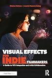 Visual Effects for Indie Filmmakers