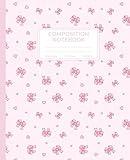 Pink Coquette Composition Notebook: Wide-Ruled | Cute Bows & Hearts | Preppy Aesthetic