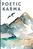 Poetic Karma: There’s always another side to the story—a perspective often left untold.