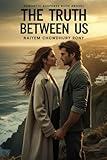 The Truth Between Us