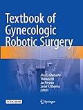 Textbook of Gynecologic Robotic Surgery