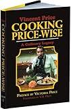 Cooking Price-Wise: A Culinary Legacy (Calla Editions)