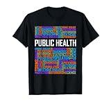 Public Health Words Gift Healthcare Worker Epidemiologist T-Shirt