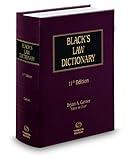 Black’s Law Dictionary, 11th Edition (BLACK'S LAW DICTIONARY (STANDARD EDITION))