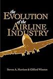 The Evolution of the Airline Industry