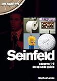 Seinfeld - Seasons 1 to 5: An Episode Guide (On Screen)