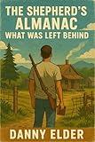 The Shepherd's Almanac; What was left behind
