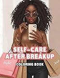 Self-Care After Breakup: Coloring Book