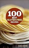 100 Best Gluten-Free Recipes (100 Best Recipes Book 2)
