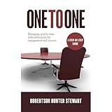 One to One: Managing quality time with individuals for engagement and success