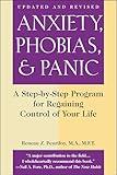 Anxiety, Phobias, and Panic: A Step by Step Program for Regaining Control of Your Life