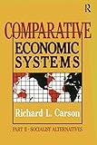 Comparative Economic Systems: v. 2: Market and State in Economic Systems