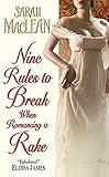 Nine Rules to Break When Romancing a Rake (Love By Numbers, 1)