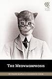 The Meowmorphosis (Quirk Classics)