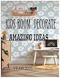 KIDS ROOM DECORATE AMAZING IDEAS YEAR 2025