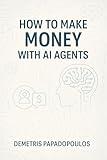 How to Make money Online with AI Agents