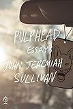 Pulphead: Essays