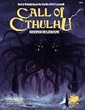 Call of Cthulhu Rpg Keeper Rulebook: Horror Roleplaying in the Worlds of H.p. Lovecraft (Call of Cthulhu Roleplaying)