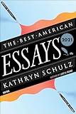 The Best American Essays 2021 (The Best American Series)