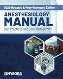 Anesthesiology Manual: Best Practices and Case Management