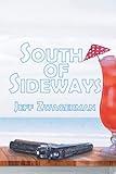 South Of Sideways (A Zander Hard-Boiled Mystery)