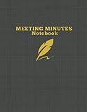 Meeting Minutes Notebook: Meeting Notebook for Recording Minutes A4 with Detailed Meeting Information Including Agenda Objectives and Action Items ... | Professional Black Cover with Feather Pen