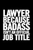 Lawyer Gift: 6x9 Notebook, Ruled, 100 pages, funny appreciation gag gift for men/women, for office, unique diary for her/him, perfect as a graduation gift or as a thank you, retirement
