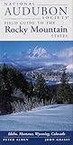 National Audubon Society Field Guide to the Rocky Mountain States