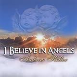 I Believe in Angels