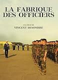 LA FABRIQUE DES OFFICIERS
