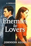 Enemies to Lovers