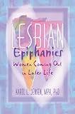 Lesbian Epiphanies (Haworth Gay & Lesbian Studies)