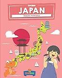 Japan: Travel for kids: The fun way to discover Japan (Travel Guide For Kids)