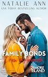 Family Bonds- Drew and Amanda: A Billionaire Chance Meeting Small Town Romance Story (Amore Island Book 2)