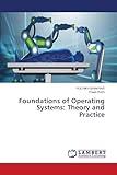 Foundations of Operating Systems: Theory and Practice