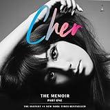 Cher: Part One: The Memoir