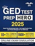 GED Test Prep Hero: Quick, Time-Saving Study Guide + Full Length Practice Tests, and 7 Proven Strategies for your GED Exam