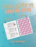 Babysitting Coupon Book: Over 100 Gift Coupons, just cut out and gift! | Gift Book for Grandparents - Grandma - Grandpa - New Mom Baby Shower | Cute Color Vouchers | Cute Card Alternative.