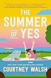 The Summer of Yes: A Novel