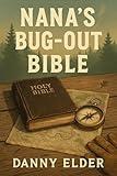Nana's Bug Out Bible, Book One