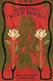 Where They Burn Books (Hispanic American Heritage Stories)