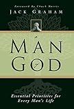 A Man of God: Essential Priorities for Every Man's Life