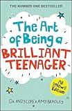 The Art of Being A Brilliant Teenager