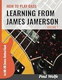 How To Play Bass - Learning From James Jamerson Vol 1: An 80-20 Device Method Book For Bass Guitar