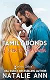 Family Bonds- Drew and Amanda: A Billionaire Chance Meeting Small Town Romance Story (Amore Island Book 2)
