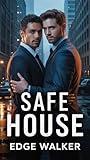 Safe House: When Honor Bleeds. (Heat & Steel Series)