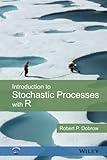 Introduction to Stochastic Processes with R