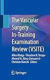 The Vascular Surgery In-Training Examination Review (VSITE)