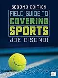 Field Guide to Covering Sports