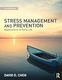 Stress Management and Prevention: Applications to Daily Life